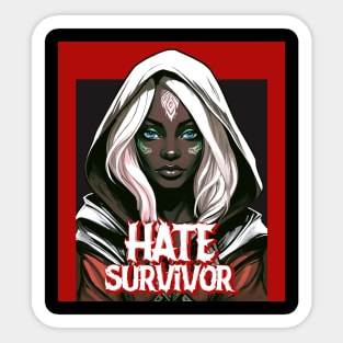 hate Survivor Sticker